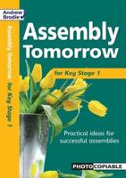 Assembly Tomorrow for Key Stage 1