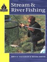 Stream & River Fishing