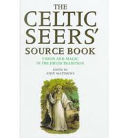 The Celtic Seers' Source Book