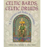 Celtic Bards, Celtic Druids