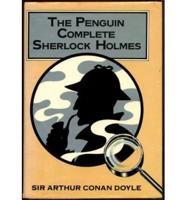 The Penguin Complete Sherlock Holmes