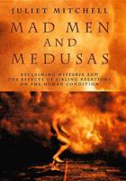 Mad Men and Medusas