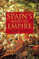 Spain's Road to Empire