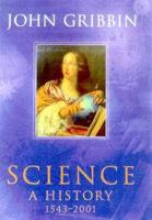 Science : A History 1543-2001