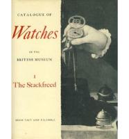 Catalogue of Watches in the British Museum. 1 The Stackfreed