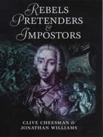 Rebels Pretenders & Imposters