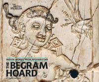 The Begram Hoard