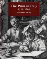The Print in Italy, 1550-1620