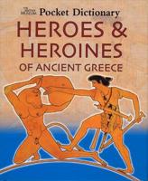 Heroes & Heroines of Ancient Greece