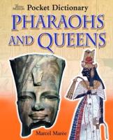 Pharaohs and Queens