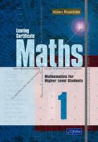 Leaving Certificate Maths Volume 1