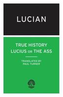 True History: Lucius or the Ass