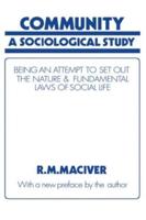 Community : A Sociological Study, Being an Attempt to Set Out Native & Fundamental Laws