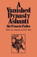 A Vanished Dynasty