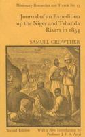 Journal of an Expedition Up the Niger and Tshadda Rivers