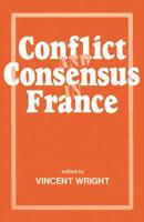 Conflict and Consensus in France