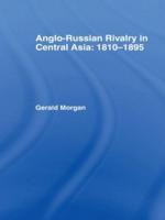 Anglo-Russian Rivalry in Central Asia