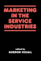 Marketing in the Service Industries : Marketing Service Inds