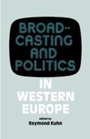 Broadcasting and Politics in Western Europe