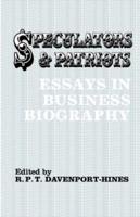 Speculators and Patriots : Essays in Business Biography