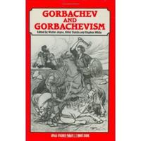 Gorbachev and Gorbachevism