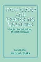 Technology and Developing Countries : Practical Applications, Theoretical Issues