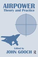 Airpower: Theory and Practice