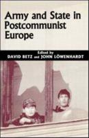 Army and State in Postcommunist Europe