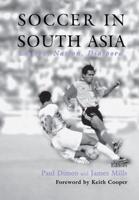 Soccer in South Asia : Empire, Nation, Diaspora