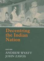 Decentring the Indian Nation