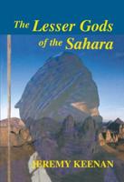 The Lesser Gods of the Sahara : Social Change and Indigenous Rights