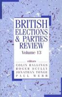 British Elections & Parties Review. Vol. 13