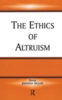 The Ethics of Altruism