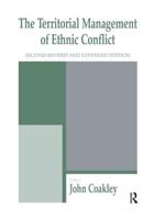 The Territorial Management of Ethnic Conflict