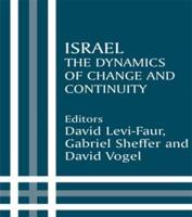 Israel : The Dynamics of Change and Continuity