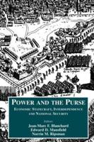 Power and the Purse : Economic Statecraft, Interdependence and National Security