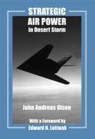 Strategic Air Power in Desert Storm