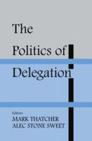 The Politics of Delegation