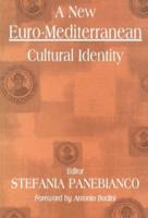 A New Euro-Mediterranean Cultural Identity