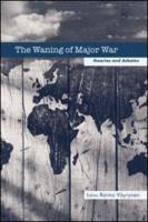 The Waning of Major War: Theories and Debates