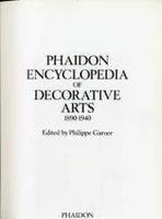 Phaidon Encyclopedia of Decorative Arts, 1890-1940