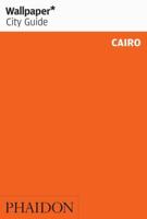 Wallpaper* City Guide Cairo