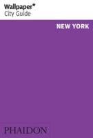 Wallpaper* City Guide New York 2009