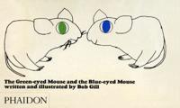 The Green-Eyed Mouse and the Blue-Eyed Mouse