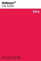 Wallpaper* City Guide Riga