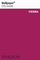 Wallpaper* City Guide Vienna 2011