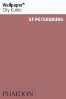 Wallpaper* City Guide St Petersburg 2012