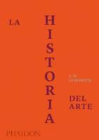 La Historia Del Arte - Edición De Lujo (Story of Art Luxury Edition) (Spanish Edition)