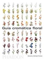 Gu a De Flores Por Colores (Flower Colour Guide) (Spanish Edition)