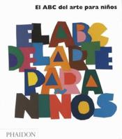 El ABC Del Arte Para Niños - Blanco (Art Book for Children) (Spanish Edition)